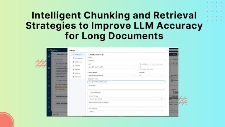 Long Document Retrieval & Chunking Strategies to Improve LLM Accuracy